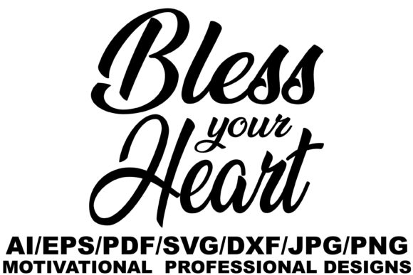 Bless Your Heart Design