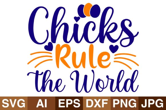 Chicks Rule the World Graphics for Local Branding