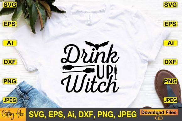 Drink Up Witch SVG Design