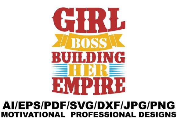 Girl Boss Building Motivational Design Graphics