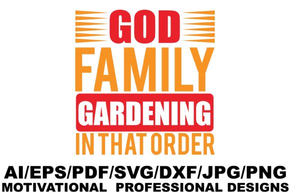 God Family Gardening Design Graphics