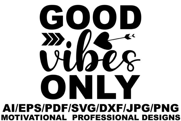Good Vibes Only Graphic Design for Local Branding