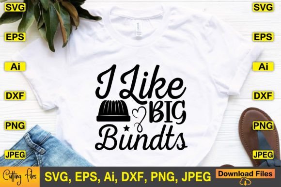 I Like Big Bundts SVG Design Graphics for Crafts