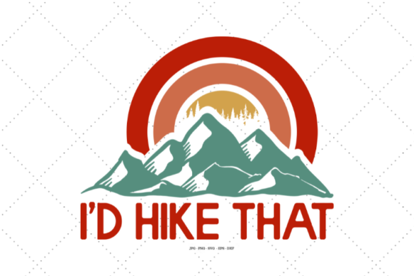 Id Hike That Graphics for Crafts