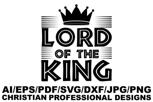 Lord of the King Graphics for Local Business Branding