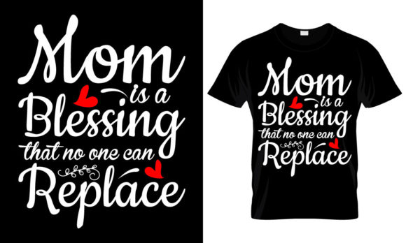 Mom is Blessing That No One Can Replace Graphics