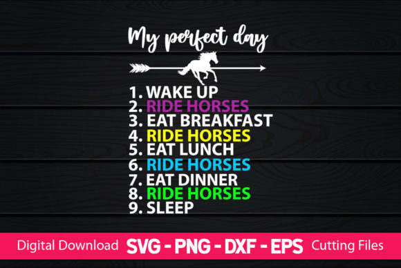 My Perfect Day Ride Horses T-shirt Funny Graphics for Crafts