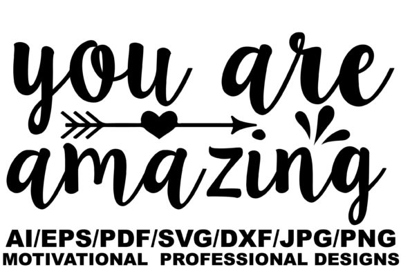 You Are Amazing Graphic Design